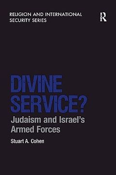 portada Divine Service?  Judaism and Israel's Armed Forces (Religion and International Security)