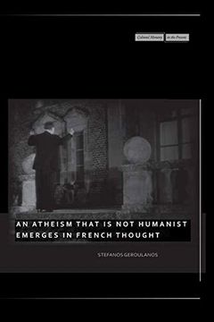 portada An Atheism That is not Humanist Emerges in French Thought 