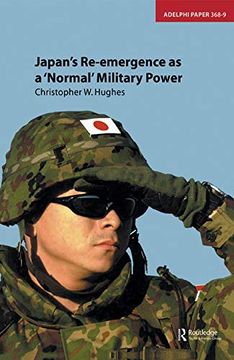 portada Japan's Re-Emergence as a 'normal' Military Power (Adelphi Series) (en Inglés)