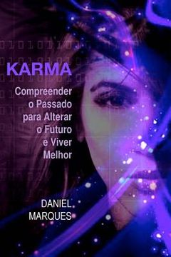 portada Karma: compreender o passado para alterar o futuro e viver melhor (en Portugués)