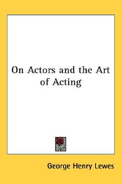 portada on actors and the art of acting (en Inglés)