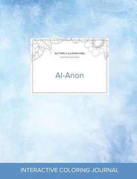 portada Adult Coloring Journal: Al-Anon (Butterfly Illustrations, Clear Skies) (en Inglés)