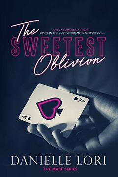 portada The Sweetest Oblivion: 1 (Made) (in English)