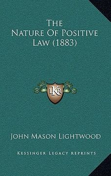portada the nature of positive law (1883) (en Inglés)