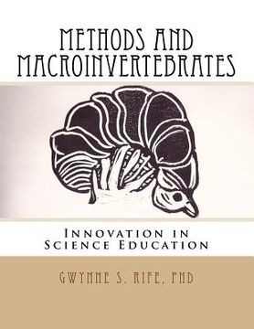 portada Methods and Macroinvertebrates: Innovation in Science Education (en Inglés)
