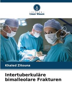 portada Intertuberkuläre bimalleolare Frakturen (en Alemán)