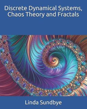 portada Discrete Dynamical Systems, Chaos Theory and Fractals (en Inglés)