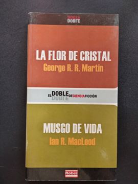 portada La Flor de Cristal; Musgo de Vida (Ofertas Martinez) (in Spanish)