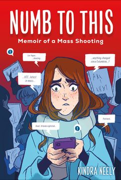 portada Numb to This: Memoir of a Mass Shooting (en Inglés)