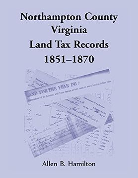 portada Northampton County, Virginia Land tax Records, 1851-1870 (in English)