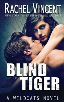 portada Blind Tiger (Wildcats) (Volume 2) (en Inglés)