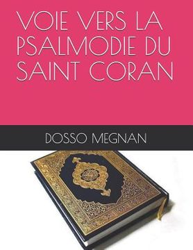 portada Voie Vers La Psalmodie Du Saint Coran (en Francés)