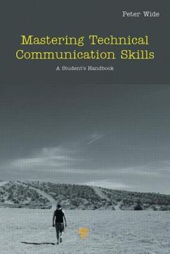 portada Mastering Technical Communication Skills: A Student's Handbook (en Inglés)