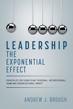 portada Leadership: The Exponential Effect (en Inglés)