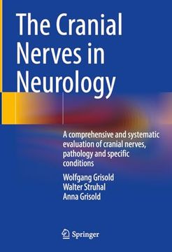 portada The Cranial Nerves in Neurology: A Comprehensive and Systematic Evaluation of Cranial Nerves, Pathology and Specific Conditions (in English)