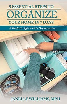 portada 5 Essential Steps to Organize Your Home in 7 Days (in English)
