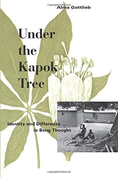 portada Under the Kapok Tree: Identity and Difference in Beng Thought (en Inglés)