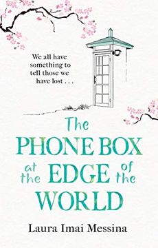 portada The Phone box at the Edge of the World: A Moving Story of Grief, Love and Hope for Fans of the Beekeeper of Aleppo 