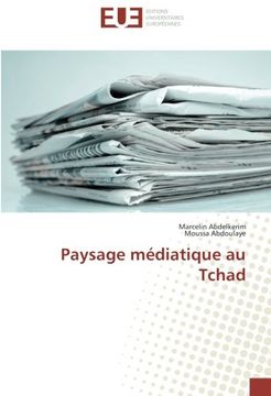 portada Paysage médiatique au Tchad (Omn.Univ.Europ.) (French Edition)
