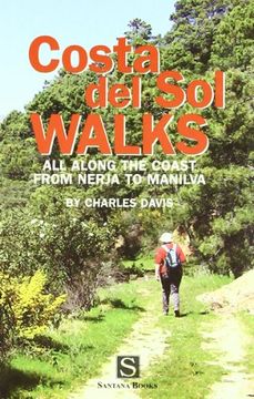 portada Costa del Sol Walks: All Along the Coast from Nerja to Manilva (en Inglés)