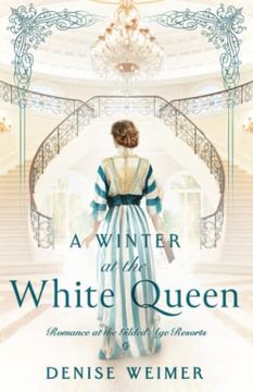 portada A Winter at the White Queen (Romance at the Gilded age Resorts) 