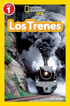 portada National Geographic Readers: Los Trenes