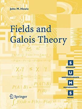 portada Fields and Galois Theory (Springer Undergraduate Mathematics Series) (in English)