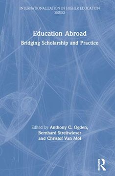 portada Education Abroad: Bridging Scholarship and Practice (Internationalization in Higher Education Series) (en Inglés)