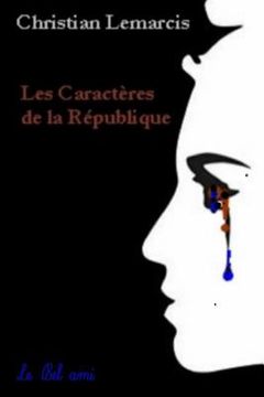 portada Les caractères de la République: Humeurs palinodiques (en Francés)