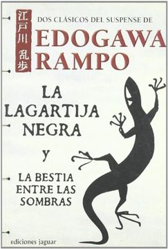 portada La Lagartija Negra & la Bestia Entre las Sombras/ the Black Lizard & the Beast in the Shadow (la Barca de Caronte/ the Boat of Caronte) (Spanish Edition)