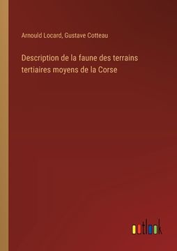 portada Description de la faune des terrains tertiaires moyens de la Corse (in French)