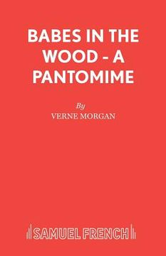 portada Babes in the Wood - A Pantomime (en Inglés)