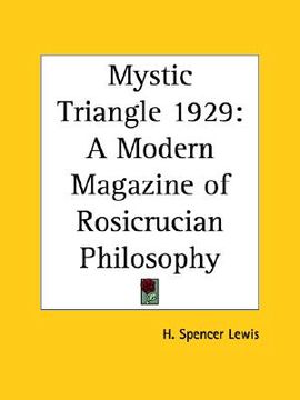 portada mystic triangle 1929: a modern magazine of rosicrucian philosophy (in English)