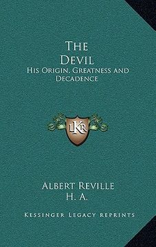 portada the devil: his origin, greatness and decadence