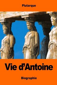 portada Vie d'Antoine (French Edition)