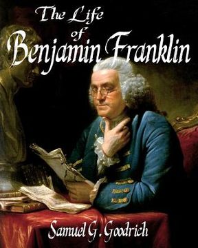 portada The Life of Benjamin Franklin (en Inglés)
