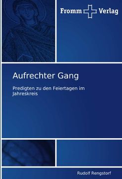 portada Aufrechter Gang: Predigten zu den Feiertagen im Jahreskreis