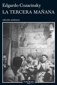 La Tercera Manana = The Third Morning (Coleccion Andanzas)