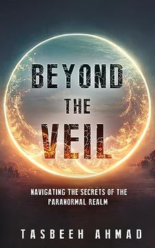 portada Beyond the Veil: Navigating the Secrets of the Paranormal Realm (in English)