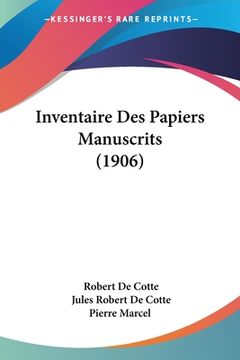 portada Inventaire Des Papiers Manuscrits (1906) (en Francés)