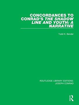 portada Concordances to Conrad's the Shadow Line and Youth: A Narrative (Routledge Library Editions: Joseph Conrad) (en Inglés)