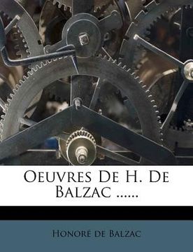 portada Oeuvres De H. De Balzac ...... (en Francés)