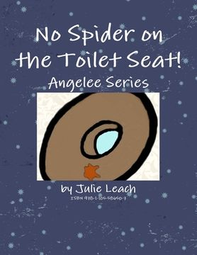 portada No Spider on the Toilet Seat! (en Inglés)