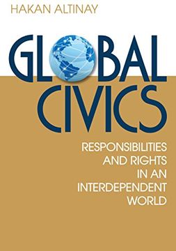 portada Global Civics: Responsibilities and Rights in an Interdependent World (en Inglés)
