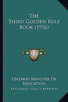 portada the third golden rule book (1916) the third golden rule book (1916) (en Inglés)