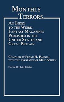 portada Monthly Terrors: An Index to the Weird Fantasy Magazines Published in the United States and Great Britain (Bibliographies and Indexes in World Literature) (en Inglés)