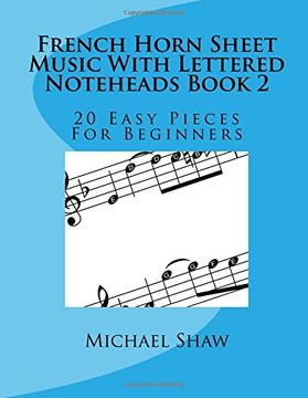 portada French Horn Sheet Music With Lettered Noteheads Book 2: 20 Easy Pieces For Beginners: Volume 2