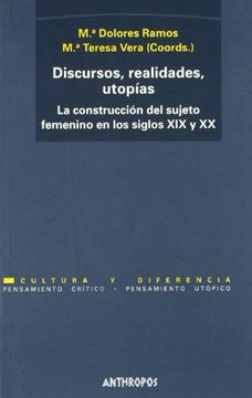 portada Discursos, Realidades, Utopias (Cultura y Diferencia/ Culture and Difference) (Spanish Edition)