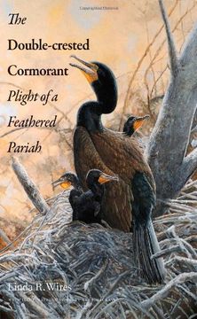 portada The Double-Crested Cormorant - Plight of a Feathered Pariah (en Inglés)
