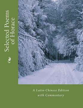 portada Selected Poems of Horace: A Latin-Chinese Edition with Commentary